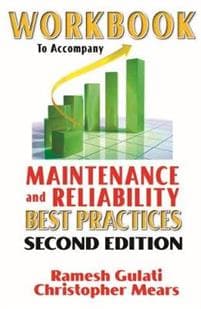 Student Workbook for Maintenance and Reliability Best Practices