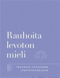 Rauhoita levoton mieli