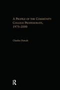 Miniatyrbild 2 av 2: A Profile of the Community College Professorate, 1975-2000