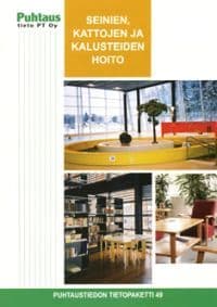 Seinien, kattojen ja kalusteiden hoito