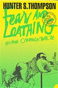 Fear and Loathing on the Campaign Trail â??72