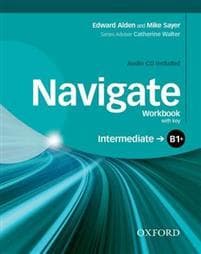 Navigate: B1+ Intermediate: Workbook with CD (with key)