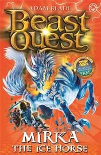 Beast Quest: Mirka the Ice Horse