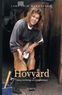 Hovvård - hovar, hovbeslag och hovsjukdomar