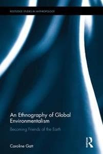 An Ethnography of Global Environmentalism