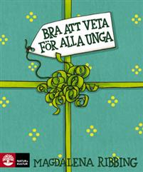 Bra att veta för alla unga