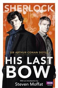 Sherlock - His Last Bow