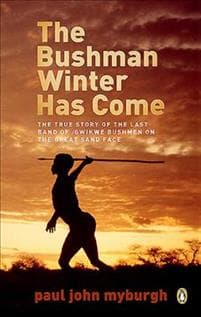 The Bushman Winter Has Come