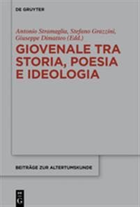 Giovenale tra storia, poesia e ideologia