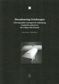 Docudancing Griefscapes
