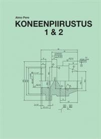 Koneenpiirustus 1 & 2