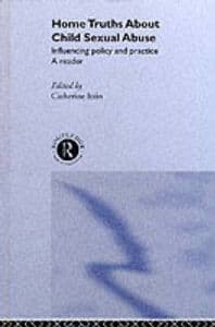 Home Truths About Child Sexual Abuse