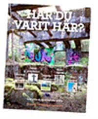 Har du varit här? Östergötlands gömdaglömda platser