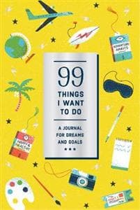 99 Things I Want to Do (Guided Journal):A Journal for Dreams and