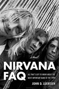 Luerssen John D Nirvana FAQ All Thats Left to Know Bam Book