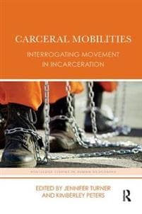 Carceral Mobilities