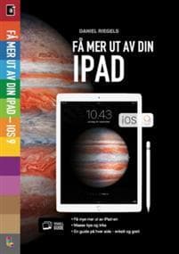 Få mer ut av din iPad iOS 9