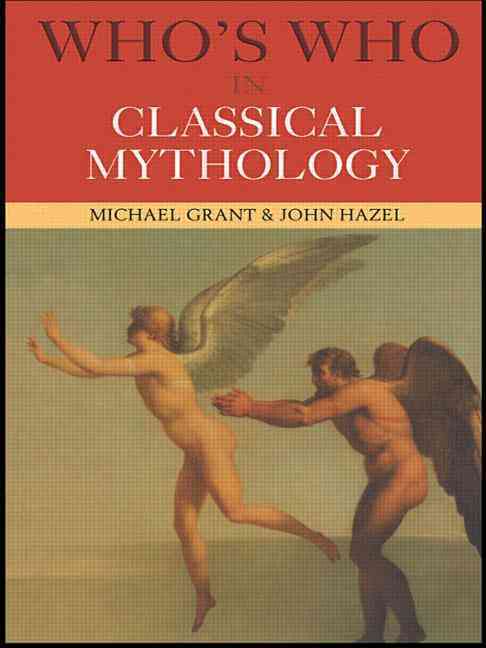 Who's Who in Classical Mythology