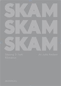 Skam. Säsong 3: Isak