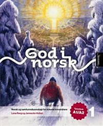 God i norsk 1: tekstbok A1/A2