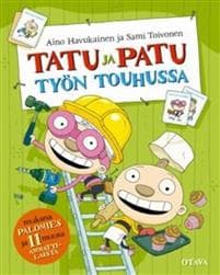 Tatu ja Patu työn touhussa