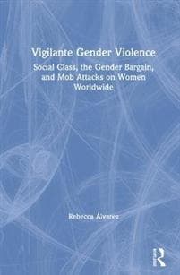 Vigilante Gender Violence