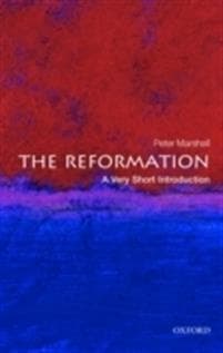The Reformation: A Very Short Introduction