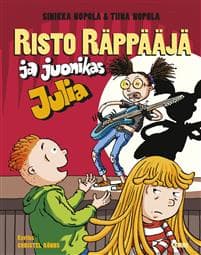 Risto Räppääjä ja juonikas Julia