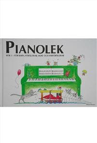 Pianolek : för barn, föräldrar, mor- och farföräldrar. Bok 1