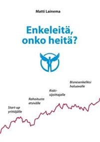 Enkeleitä, onko heitä?