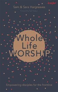 Whole Life Worship