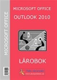 Microsoft Office Outlook 2010 : Lärobok