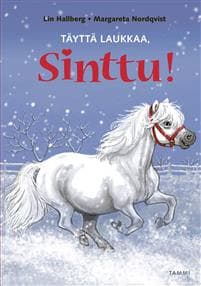 Täyttä laukkaa, Sinttu!