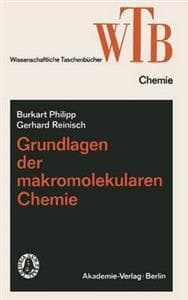 Grundlagen Der Makromolekularen Chemie