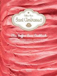 Sant Ambroeus: The Café Cookbook