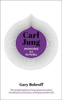 Knowledge in a Nutshell: Carl Jung