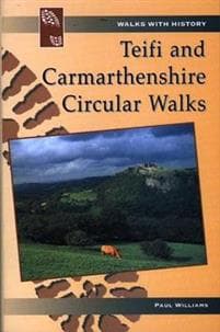 TeifiCarmarthenshire Circular Walks