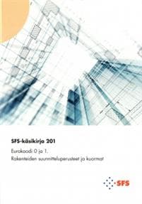 Eurokoodi 0 ja 1: SFS-käsikirja 201