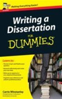 Writing a Dissertation For Dummies