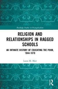 Religion and Relationships in Ragged Schools