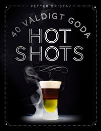 Bild av 40 väldigt goda hot shots