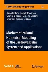 Mathematical and Numerical Modeling of the Cardiovascular System and Applications