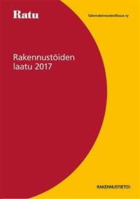 Rakennustöiden laatu RTL 2017