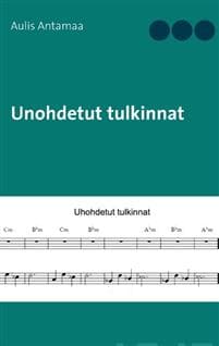 Unohdetut tulkinnat