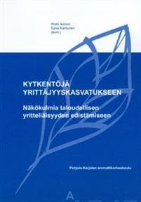 Kytkentöjä yrittäjyyskasvatukseen