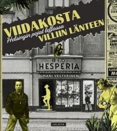 Viidakosta villiin länteen