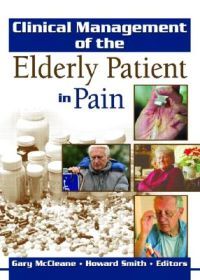 Clinical Management of the Elderly Patient in Pain