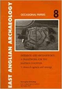 Research and Archaeology: a Framework for the Eastern Counties