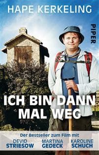 Ich bin dann mal weg Ich bin dann mal weg