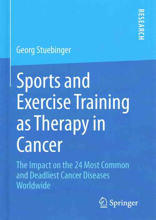 Sports and Exercise Training as Therapy in Cancer